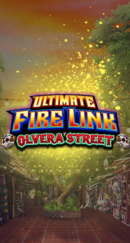 Ultimate Fire Link Olvera Street